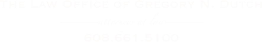 The Law Office of Gregory N. Dutch